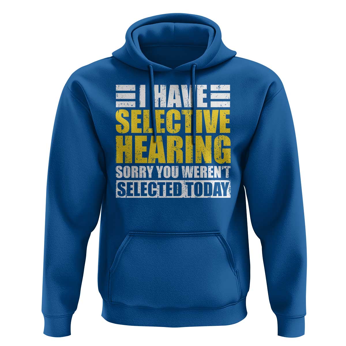 Funny Introvert Hoodie Selective Hearing Sorry