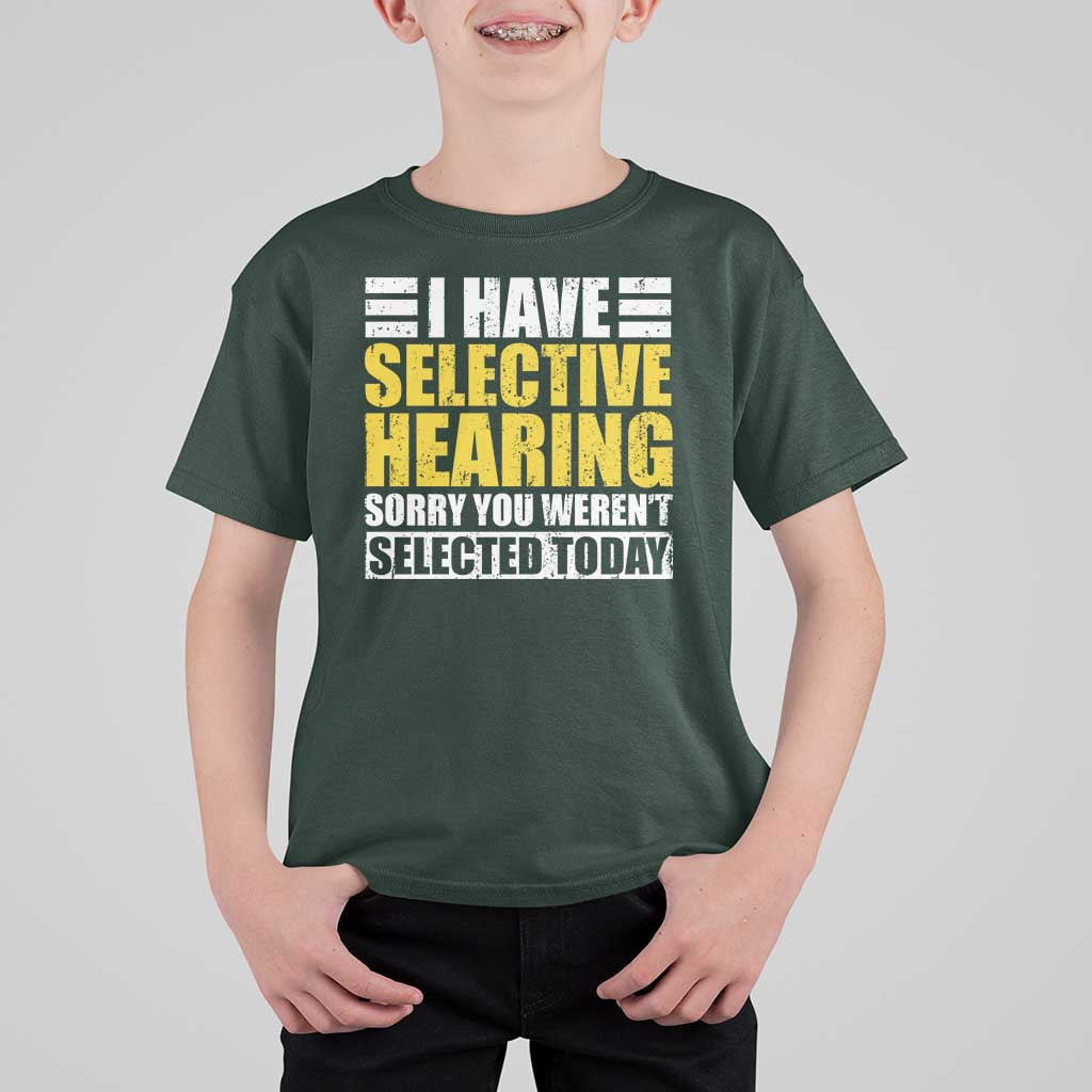Funny Introvert T Shirt For Kid Selective Hearing Sorry - Wonder Print Shop