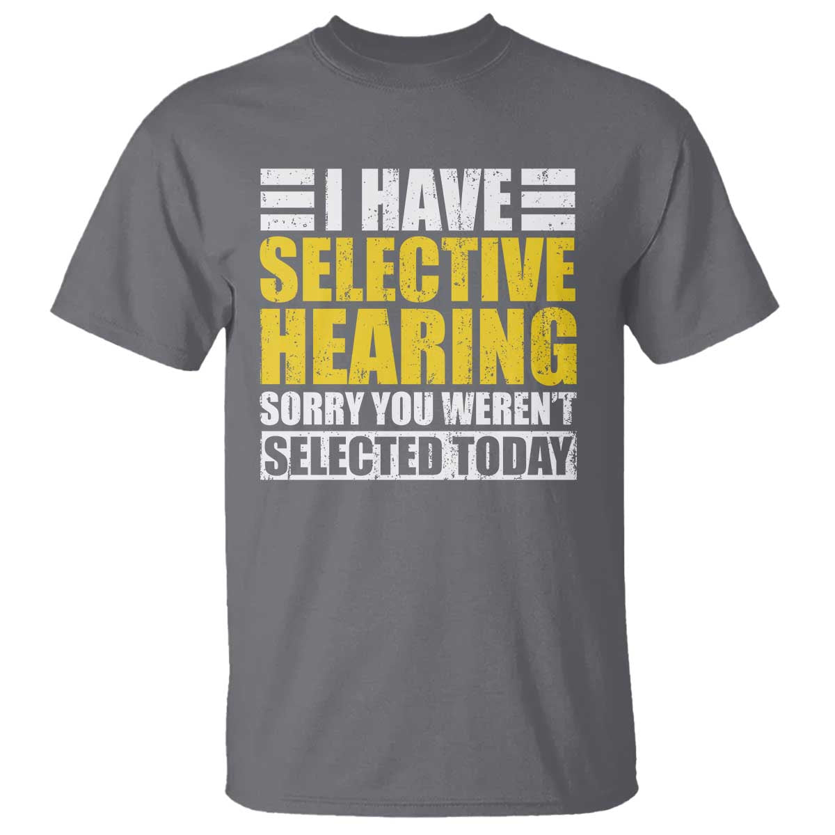 Funny Introvert T Shirt Selective Hearing Sorry - Wonder Print Shop