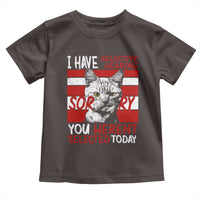 Funny Cat I Have Selective Hearing You Weren't Selected Toddler T Shirt