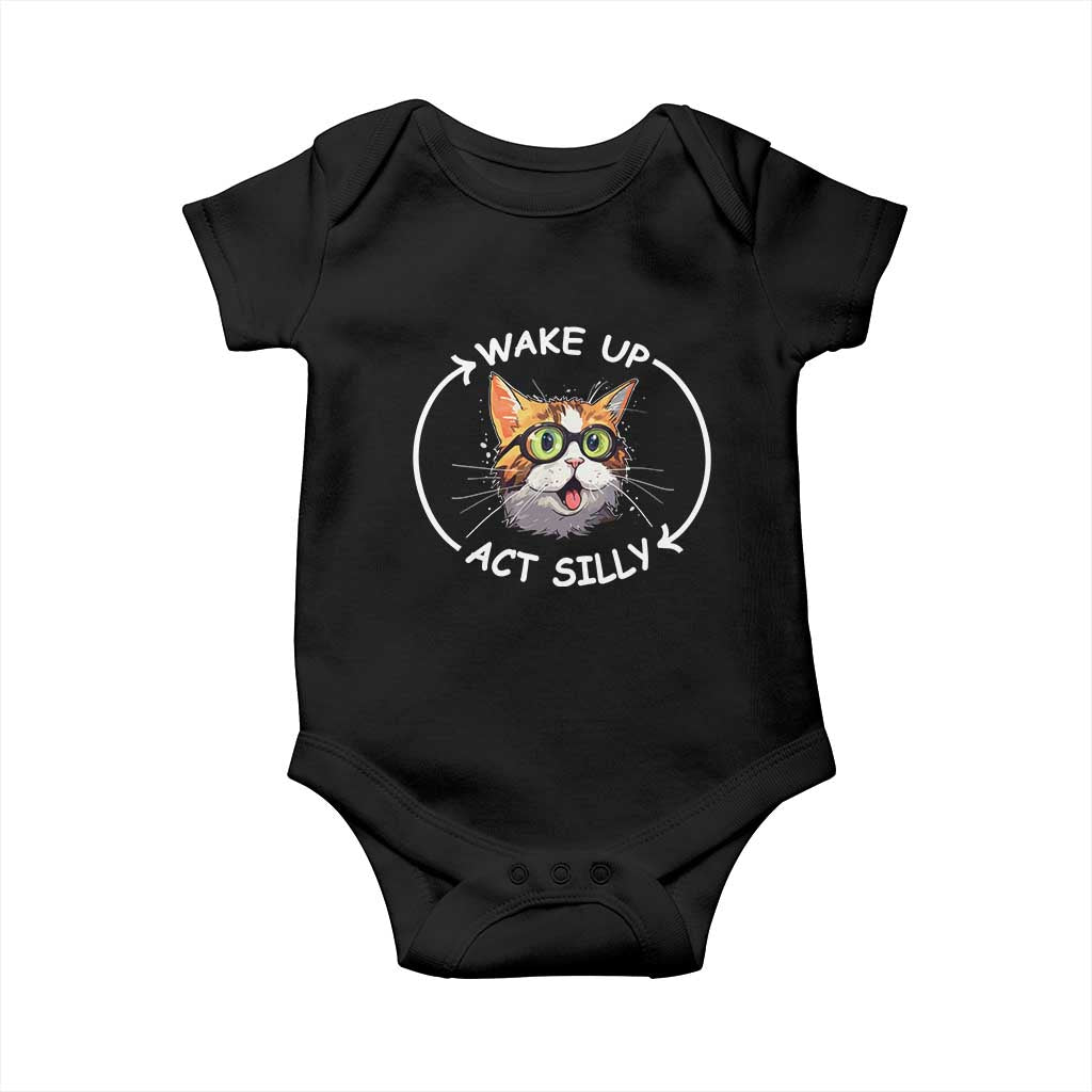 Funny Cat Meme Baby Onesie Wake Up Act Silly