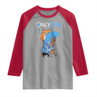 Funny Adult Joke Meme Only Cat Raglan Shirt