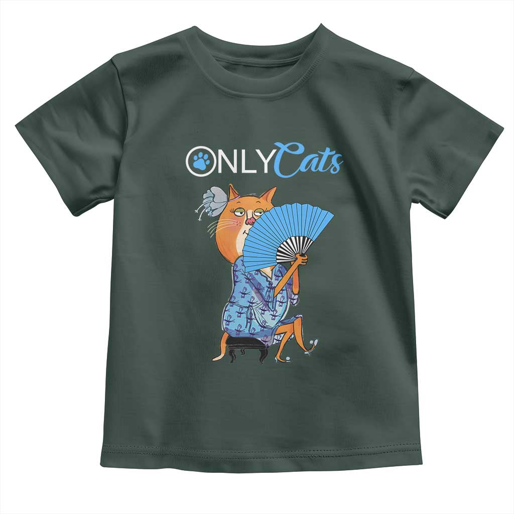 Funny Adult Joke Meme Only Cat Toddler T Shirt