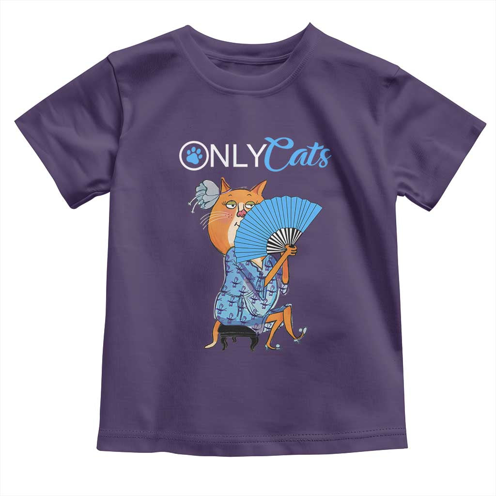 Funny Adult Joke Meme Only Cat Toddler T Shirt