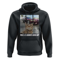 Funny Cat Meme Hoodie Rule No.1 Always Boss Up