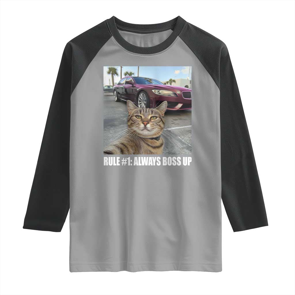 Funny Cat Meme Raglan Shirt Rule No.1 Always Boss Up