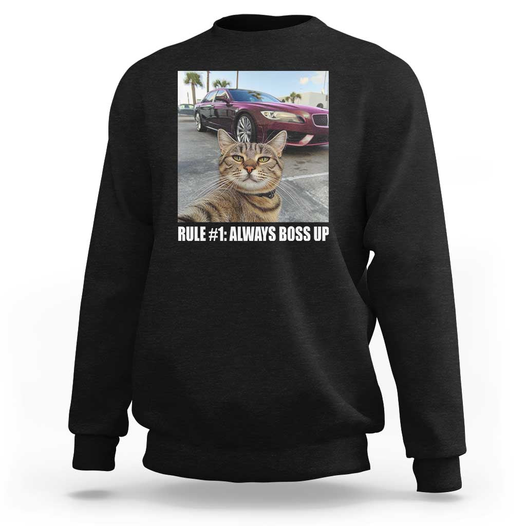Funny Cat Meme Sweatshirt Rule No.1 Always Boss Up - Wonder Print Shop
