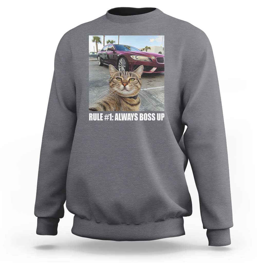 Funny Cat Meme Sweatshirt Rule No.1 Always Boss Up - Wonder Print Shop
