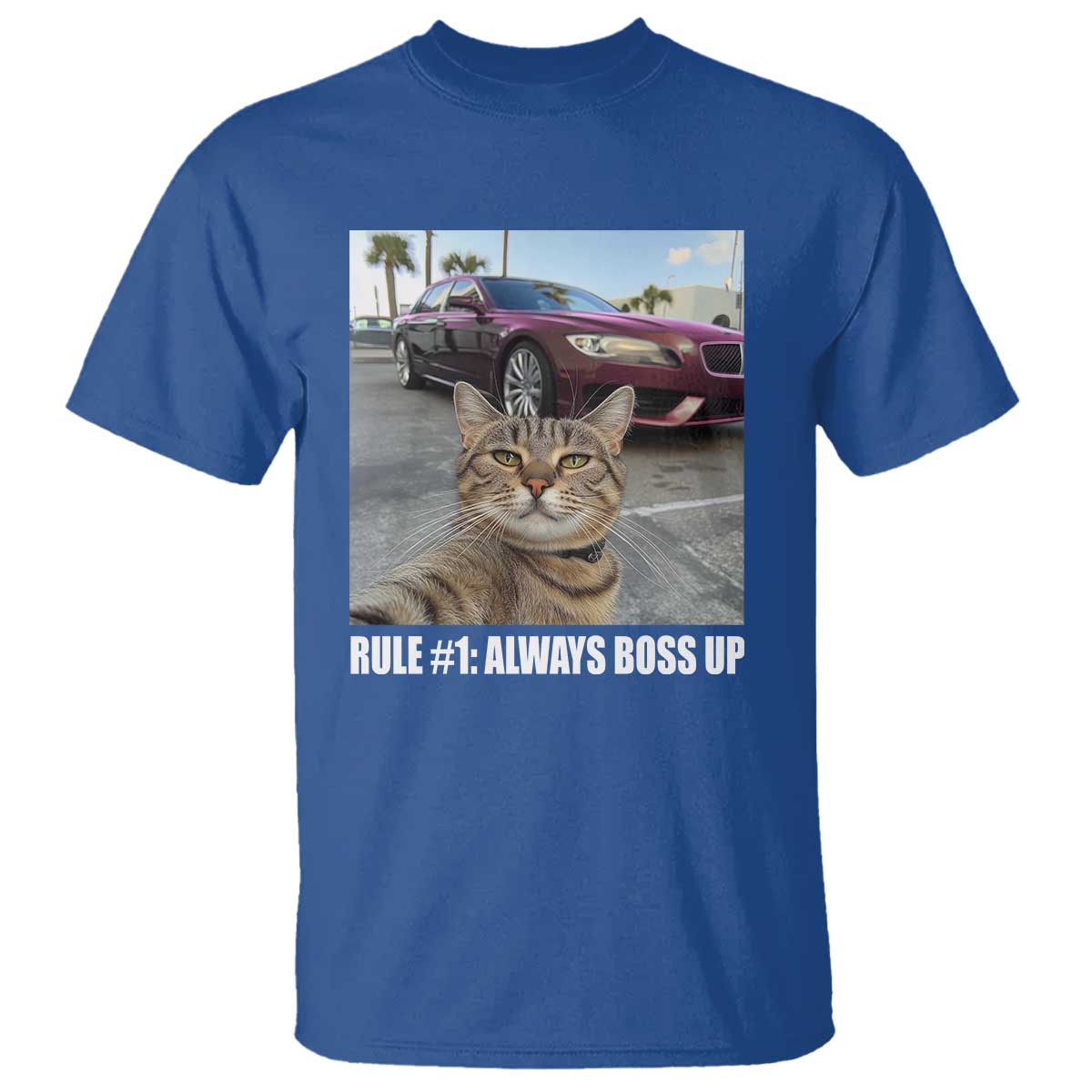Funny Cat Meme T Shirt Rule No.1 Always Boss Up - Wonder Print Shop