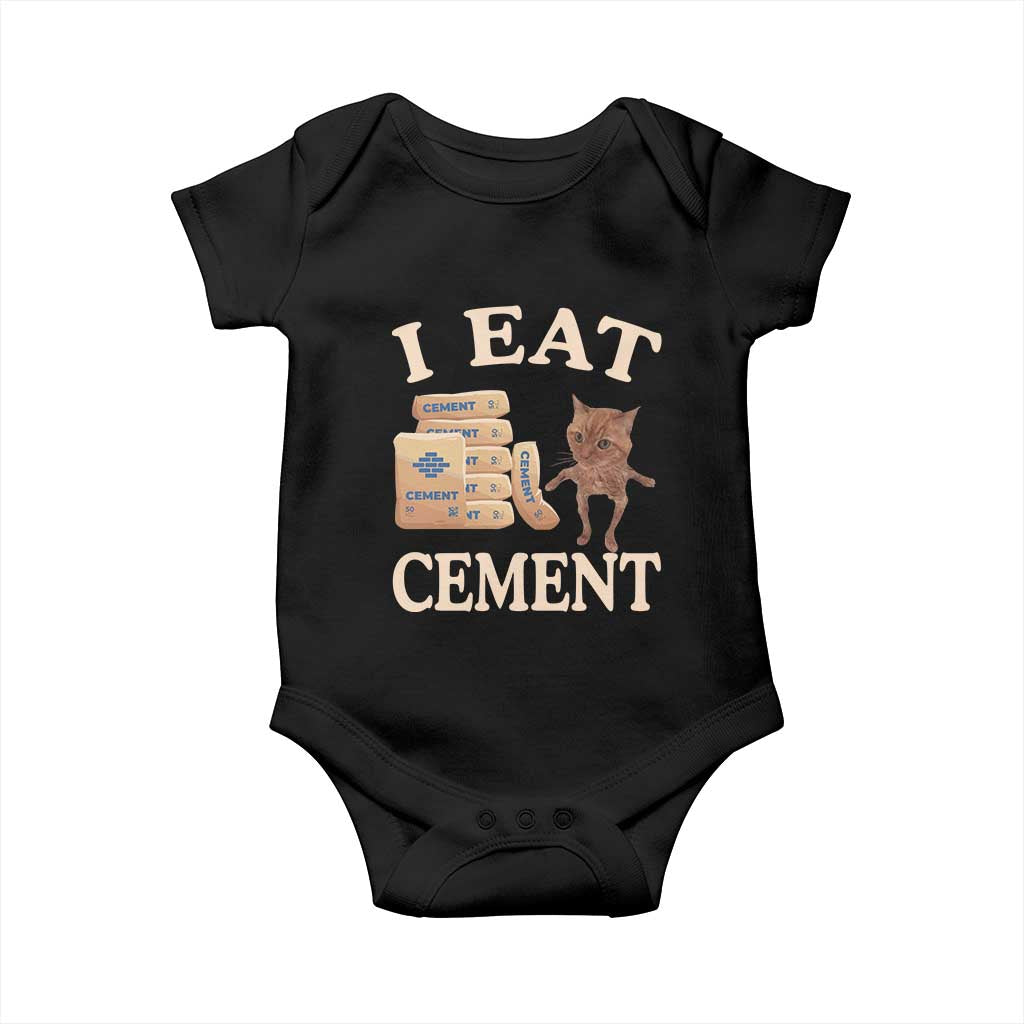 Funny Cat Meme Baby Onesie I Eat Cement