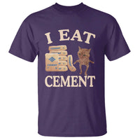 Funny Cat Meme T Shirt I Eat Cement - Wonder Print Shop