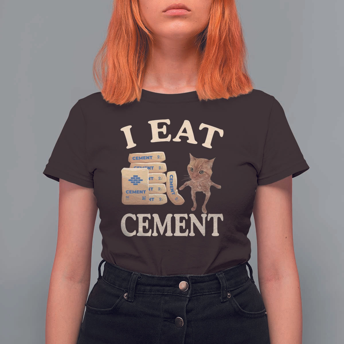 Funny Cat Meme T Shirt For Women I Eat Cement - Wonder Print Shop