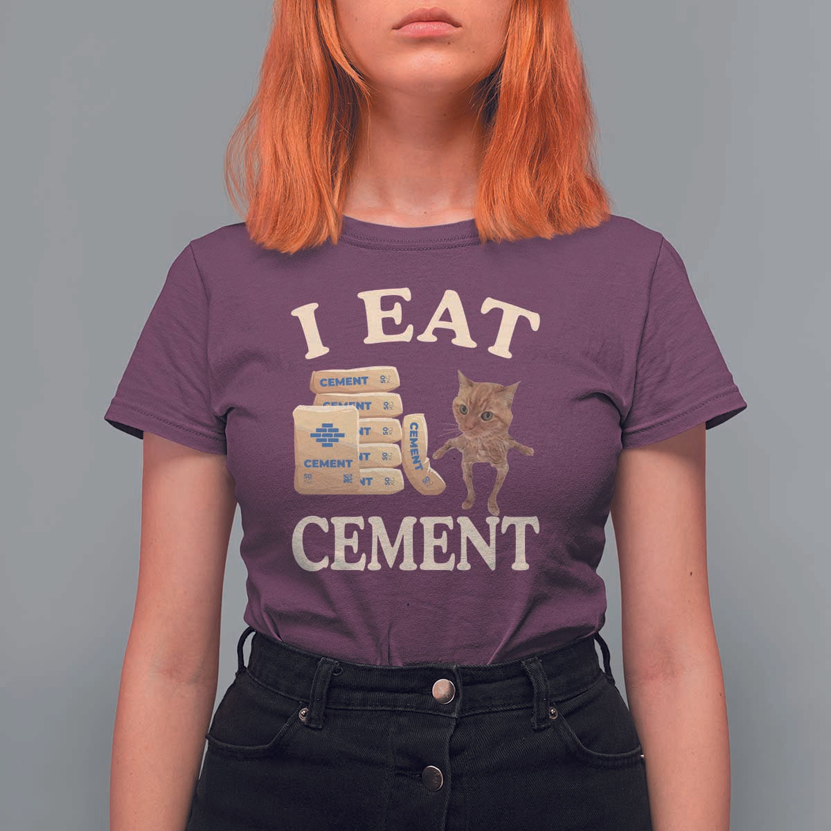 Funny Cat Meme T Shirt For Women I Eat Cement - Wonder Print Shop