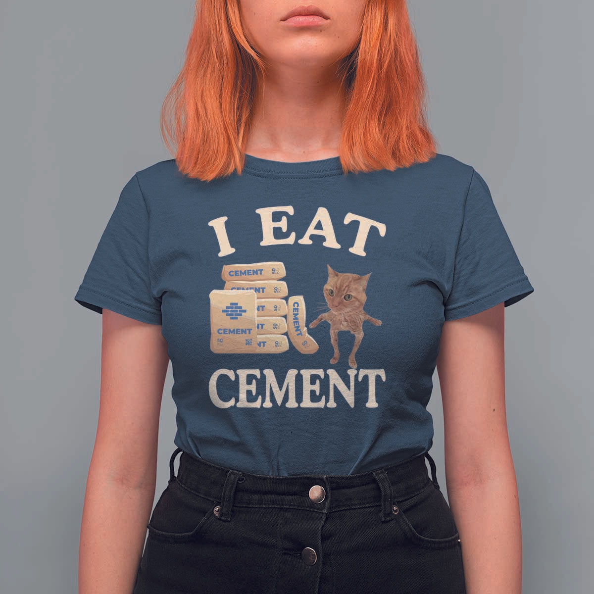 Funny Cat Meme T Shirt For Women I Eat Cement - Wonder Print Shop