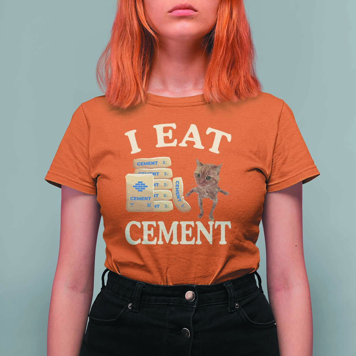 Funny Cat Meme T Shirt For Women I Eat Cement - Wonder Print Shop