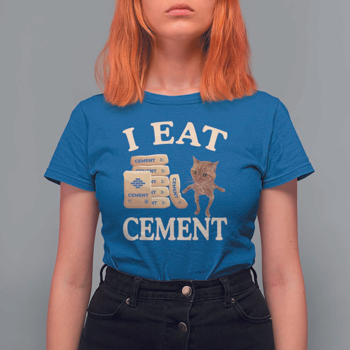 Funny Cat Meme T Shirt For Women I Eat Cement - Wonder Print Shop