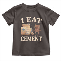 Funny Cat Meme Toddler T Shirt I Eat Cement
