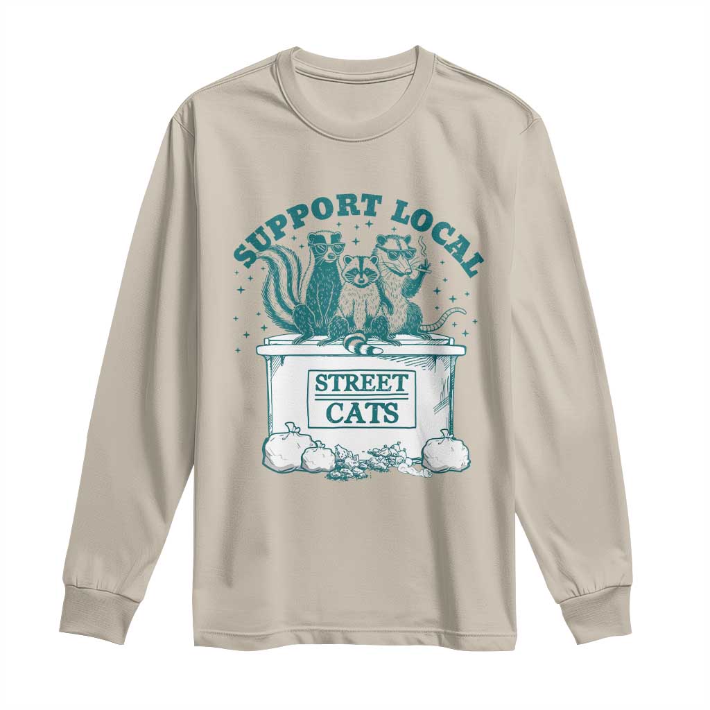 Funny Support Local Street Cat Long Sleeve Shirt Raccoon Opossum Skunk Garbage Crew