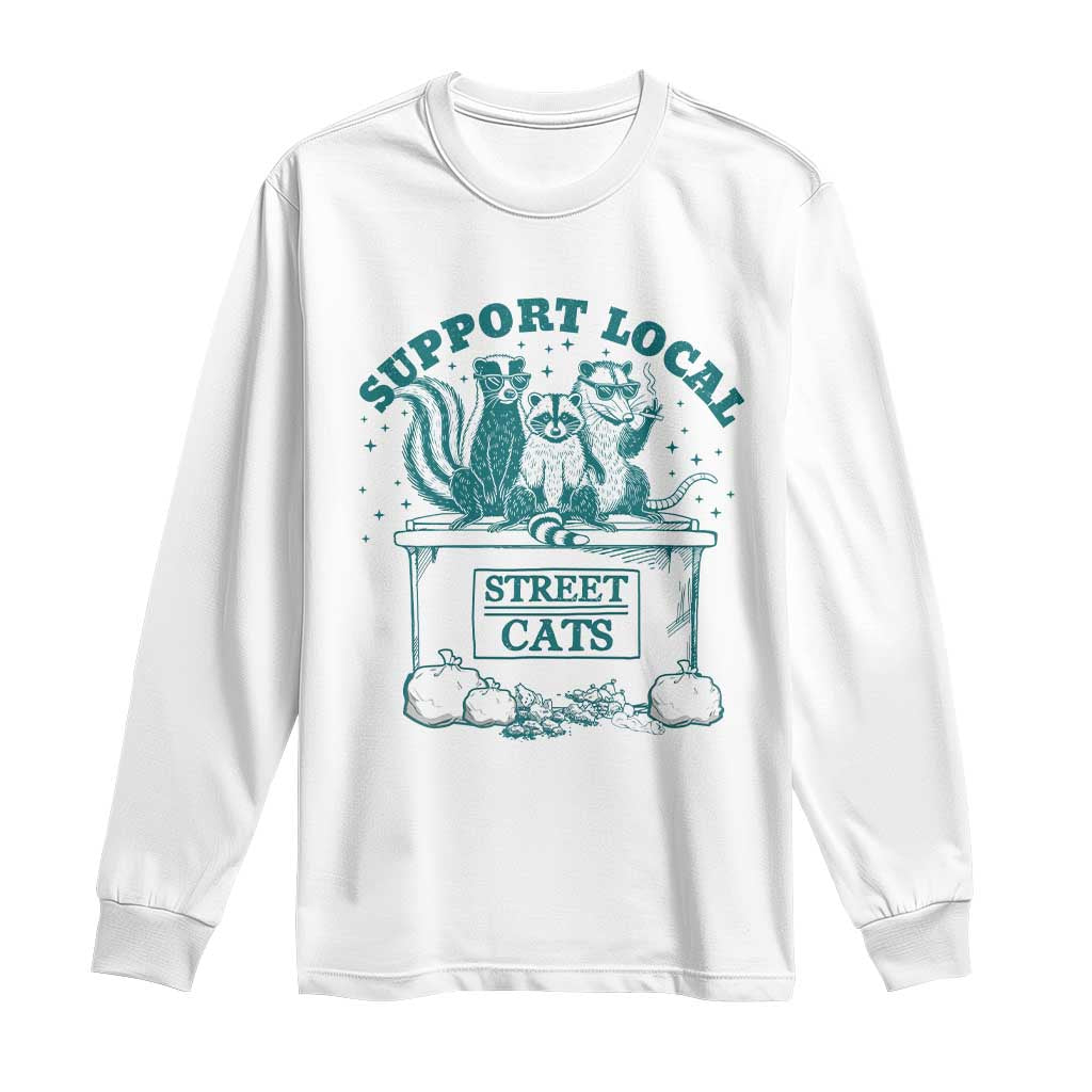Funny Support Local Street Cat Long Sleeve Shirt Raccoon Opossum Skunk Garbage Crew