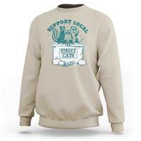 Funny Support Local Street Cat Sweatshirt Raccoon Opossum Skunk Garbage Crew - Wonder Print Shop
