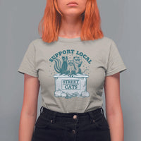 Funny Support Local Street Cat T Shirt For Women Raccoon Opossum Skunk Garbage Crew - Wonder Print Shop