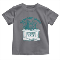 Funny Support Local Street Cat Toddler T Shirt Raccoon Opossum Skunk Garbage Crew