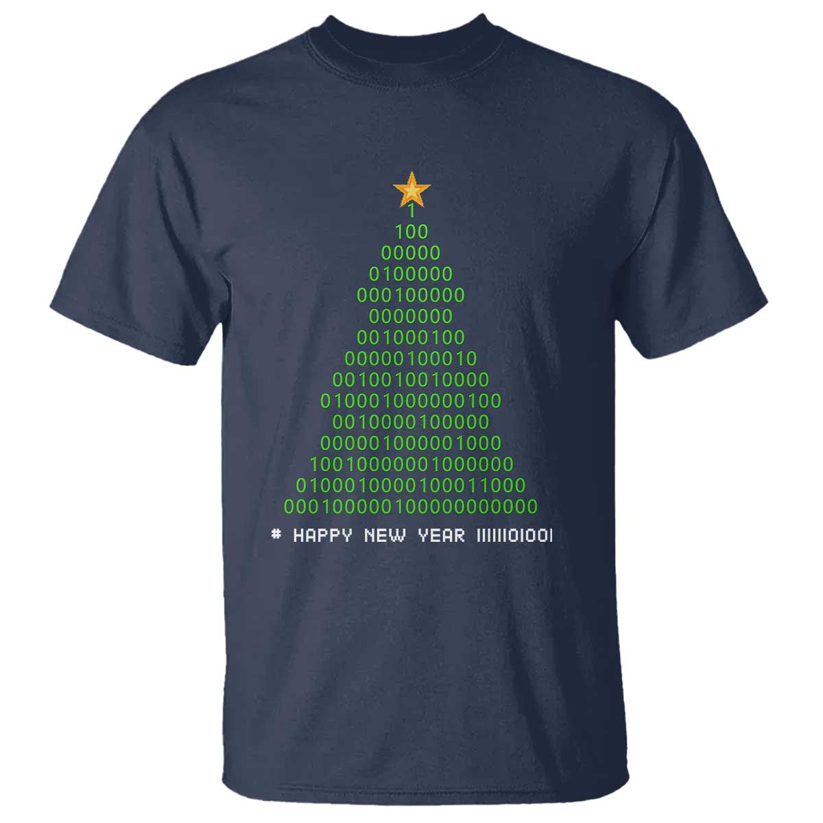 Funny Binary Christmas Tree T Shirt HAPPY NEW YEAR 11111101001 - Wonder Print Shop