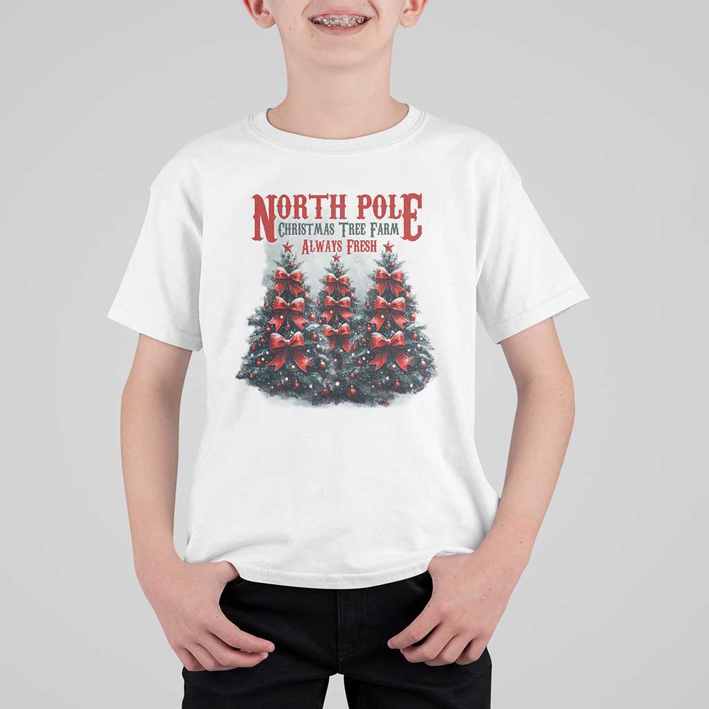 Xmas Coquette T Shirt For Kid North pole Christmas Tree Farm Always Fresh - Wonder Print Shop