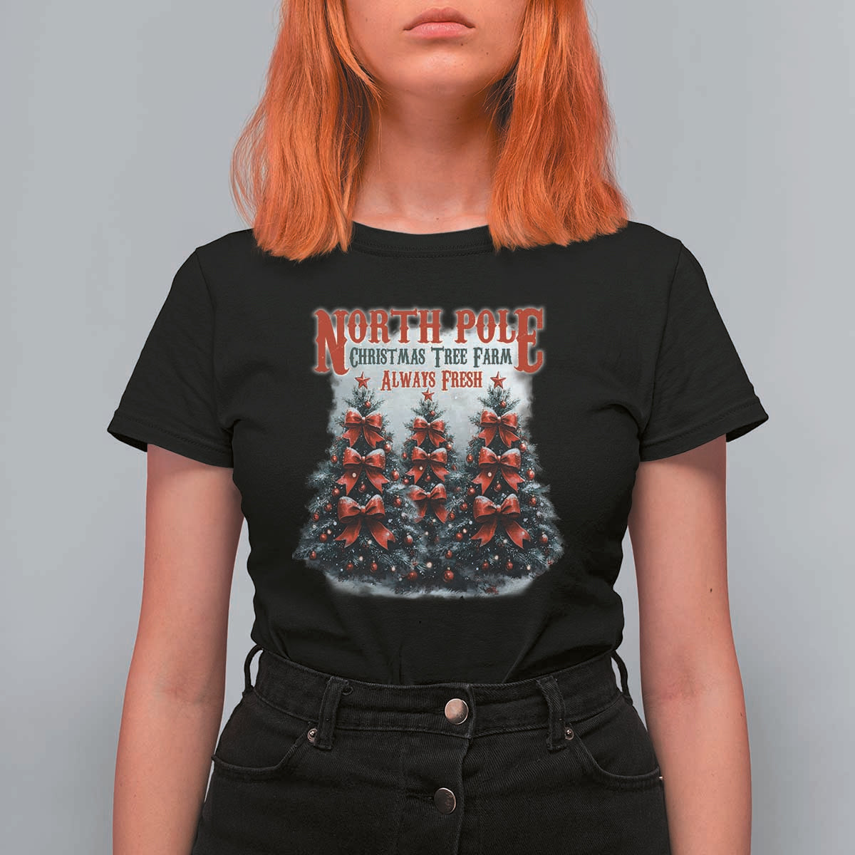 Xmas Coquette T Shirt For Women North pole Christmas Tree Farm Always Fresh - Wonder Print Shop
