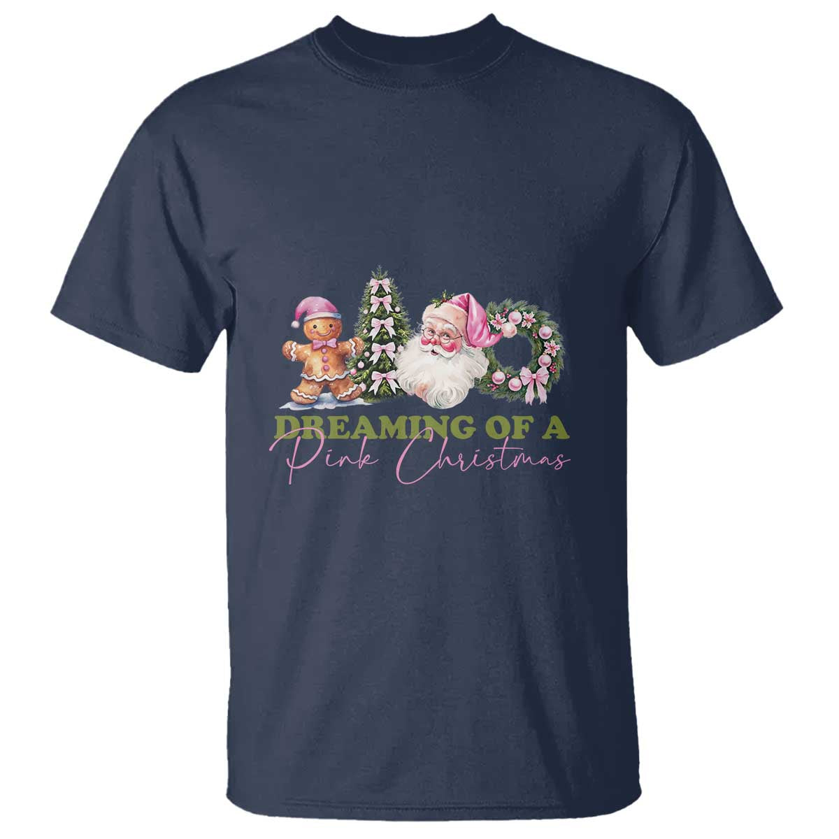 Dreaming Of A Pink Christmas T Shirt - Wonder Print Shop