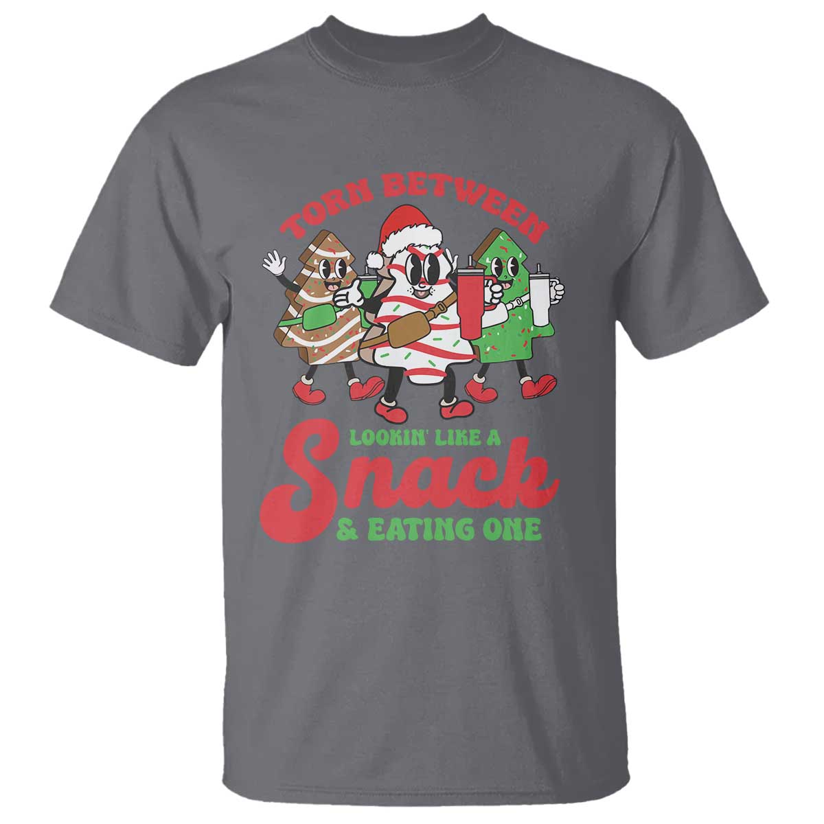 Funny Christmas Cake T Shirt Torn Between Looking' Like a Snack - Wonder Print Shop