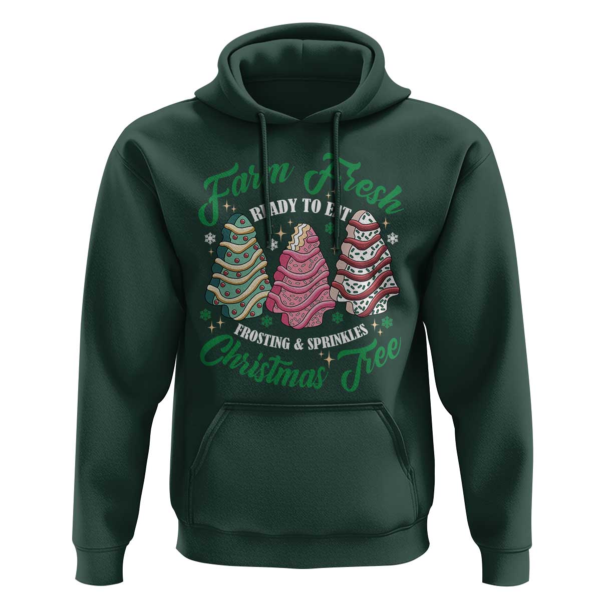 Farm Fresh Christmas Tree Cakes Hoodie