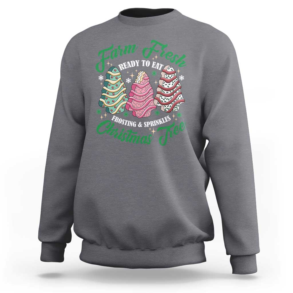 Farm Fresh Christmas Tree Cakes Sweatshirt - Wonder Print Shop