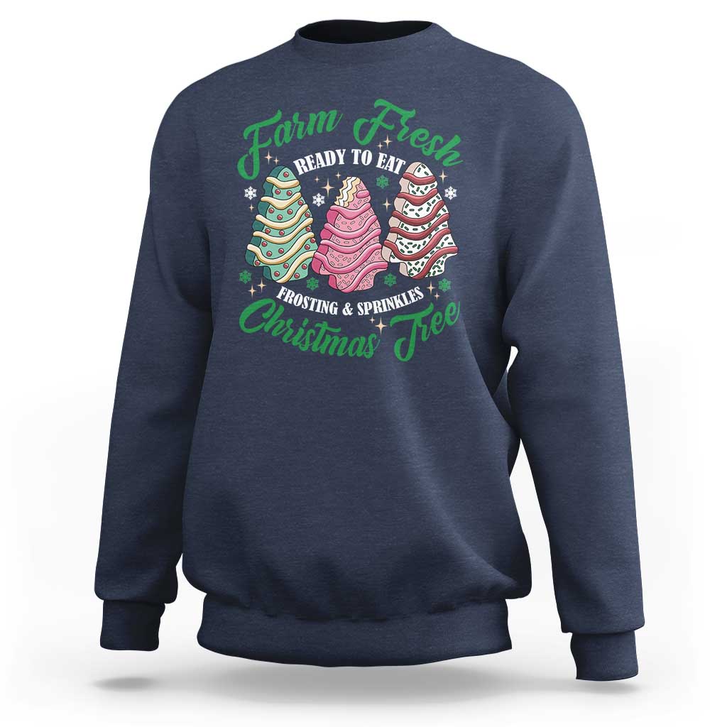 Farm Fresh Christmas Tree Cakes Sweatshirt - Wonder Print Shop