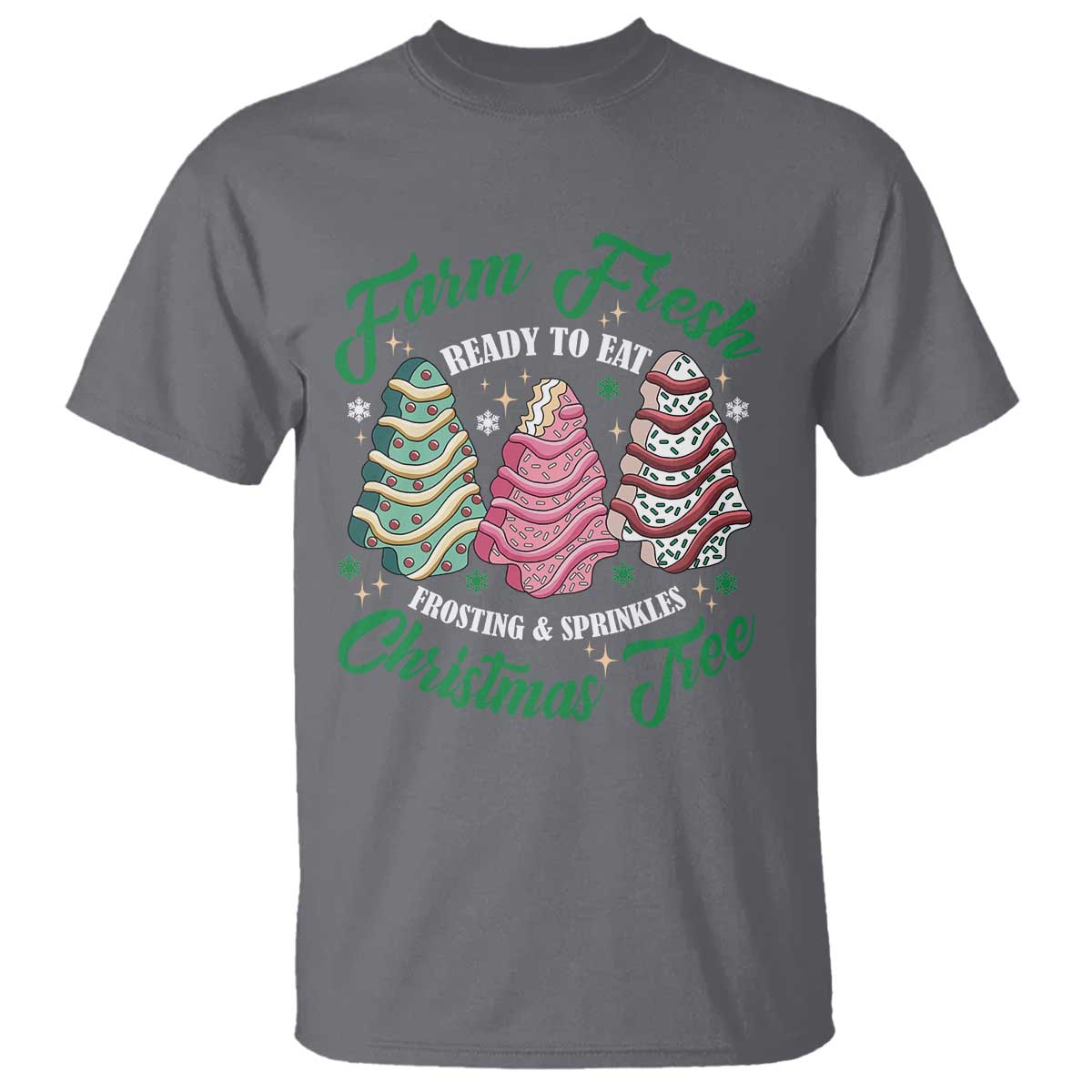 Farm Fresh Christmas Tree Cakes T Shirt - Wonder Print Shop