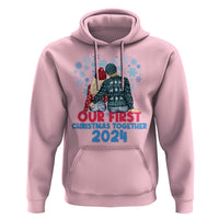 Our First Christmas Together 2024 Hoodie