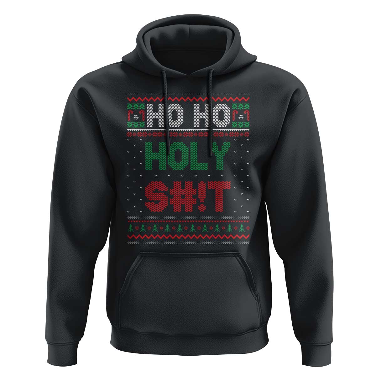 Funny Christmas Hoodie Ho Ho Holy Shit