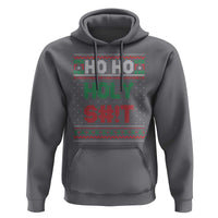 Funny Christmas Hoodie Ho Ho Holy Shit