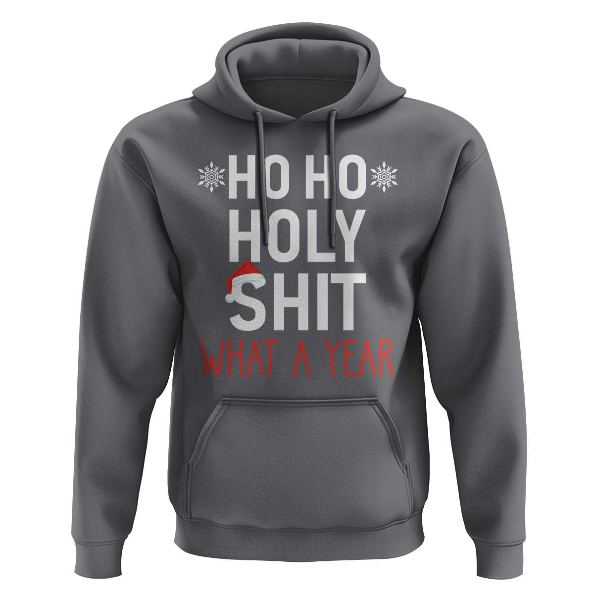 Funny Christmas Hoodie Ho Ho Holy Shit What A Year