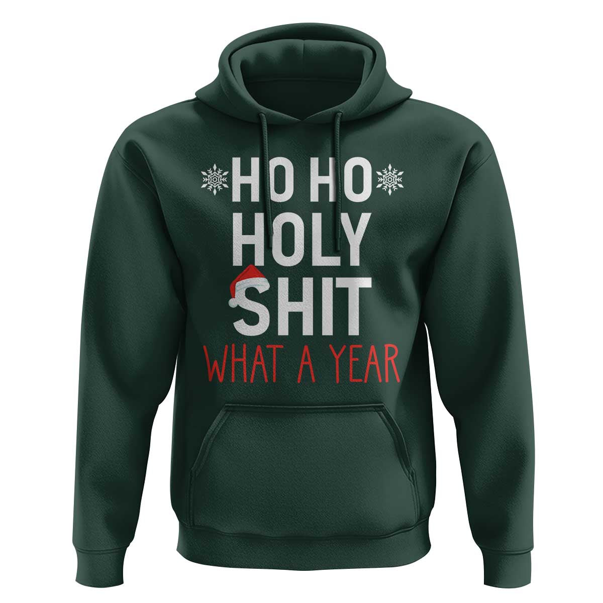 Funny Christmas Hoodie Ho Ho Holy Shit What A Year