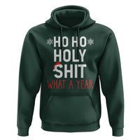 Funny Christmas Hoodie Ho Ho Holy Shit What A Year