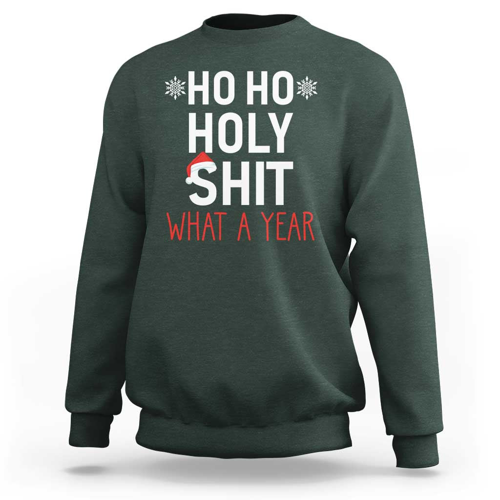 Funny Christmas Sweatshirt Ho Ho Holy Shit What A Year - Wonder Print Shop