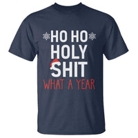 Funny Christmas T Shirt Ho Ho Holy Shit What A Year - Wonder Print Shop