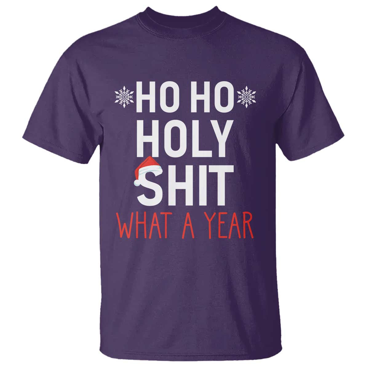 Funny Christmas T Shirt Ho Ho Holy Shit What A Year - Wonder Print Shop