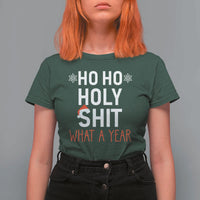 Funny Christmas T Shirt For Women Ho Ho Holy Shit What A Year - Wonder Print Shop