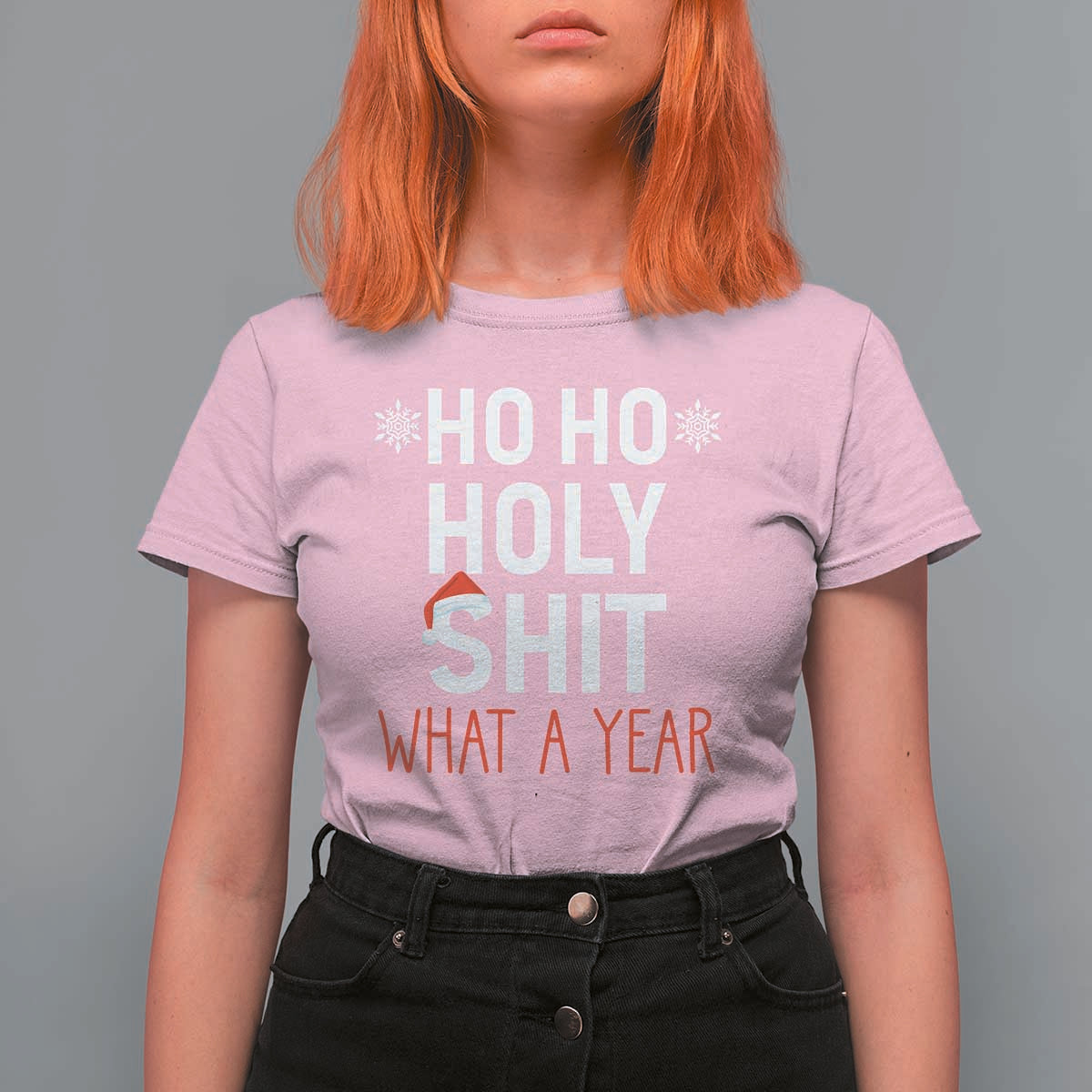 Funny Christmas T Shirt For Women Ho Ho Holy Shit What A Year - Wonder Print Shop