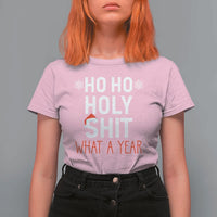 Funny Christmas T Shirt For Women Ho Ho Holy Shit What A Year - Wonder Print Shop