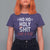 Funny Christmas T Shirt For Women Ho Ho Holy Shit What A Year - Wonder Print Shop