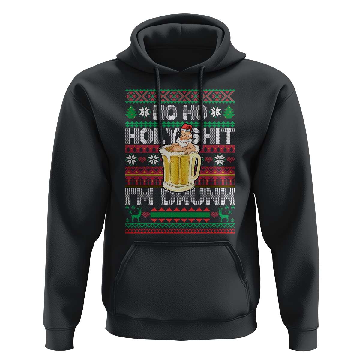 Funny Christmas Hoodie Ho Ho Holy Shit I'm Drunk Santa Drinking Beer