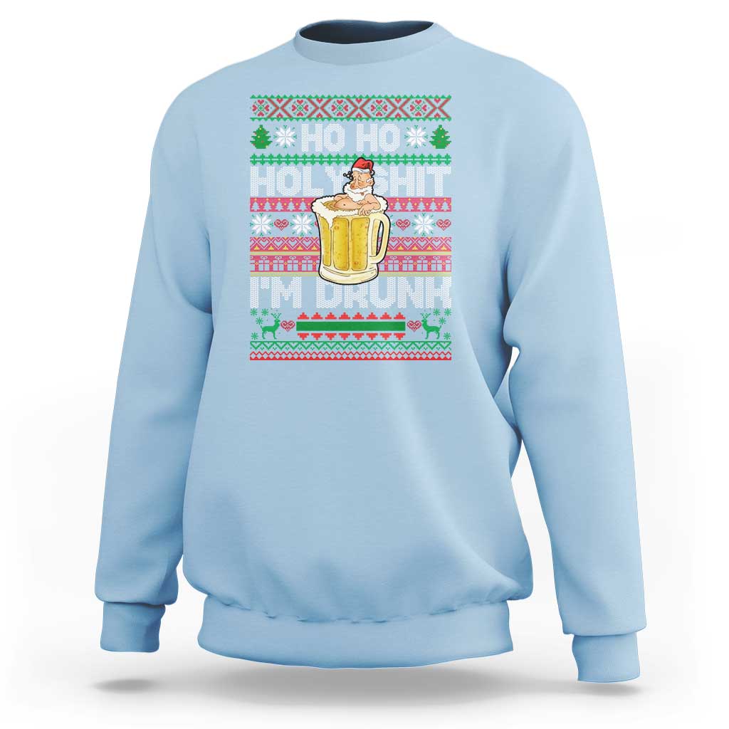 Funny Christmas Sweatshirt Ho Ho Holy Shit I'm Drunk Santa Drinking Beer - Wonder Print Shop